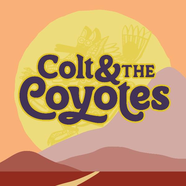 Colt and The Coyotes Photo